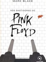 Nos Bastidores do Pink Floyd