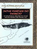 Nove partes do desejo - Geraldine Brooks