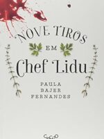 Nove tiros em Chef Lidu