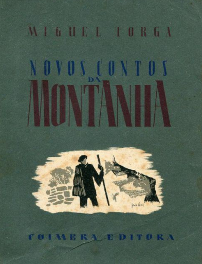 Novos Contos da Montanha - Miguel Torga