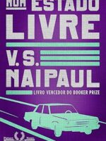 Num Estado Livre - V. S. Naipaul