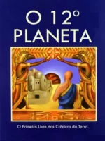 O 12° Planeta - Zecharia Sitchin