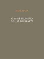 O 18 Brumário de Luís Bonaparte - Karl Marx.