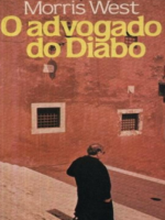 O Advogado do Diabo - Morris West.