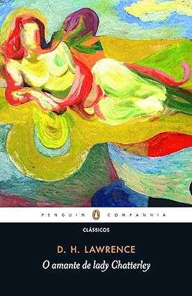 O Amante de Lady Chatterley - D. H. Lawrence