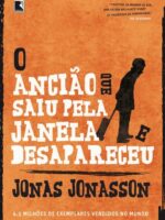 O Ancião que Saiu Pela Janela e Desaparece