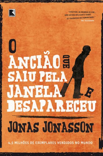 O Ancião que Saiu Pela Janela e Desaparece