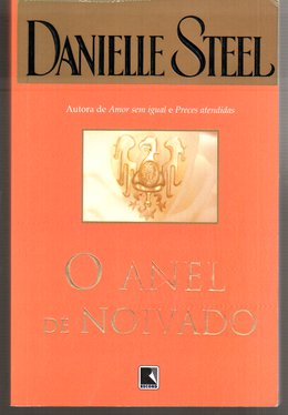 O Anel - Danielle Steel
