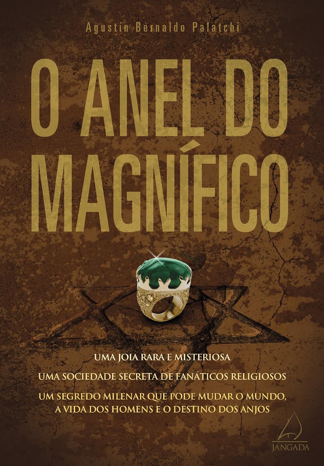 O Anel do Magnifico - Agustin Bernaldo Palatchi