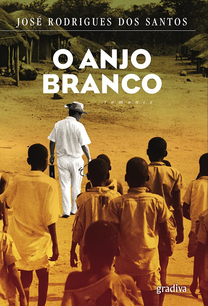 O Anjo Branco - José Rodrigues dos Santos