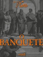 O Banquete - Platão