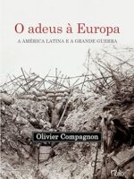 O adeus a Europa - Olivier Compagnon.