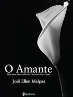 O amante - Jodi Ellen Malpas