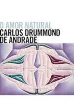 O amor natural - Carlos Drummond de Andrade
