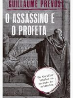 O assassino e o profeta