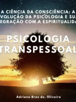 Psicologia transpessoal: visão metafísica