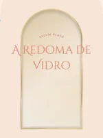 A Redoma de Vidro