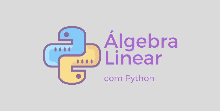 Álgebra Linear com Python