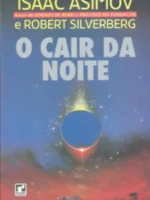 O Cair da Noite - Contos - Isaac Asimov.
