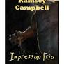 Impressao Fria - Ramsey Campbell.