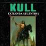 Kull - Exilio da Atlantida - Robert E. Howard.