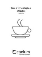 Java e Orientacao a Objetos - Caelum.