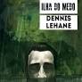 Ilha do Medo - Dennis Lehane.