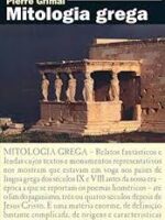 Mitologia Grega - Pierre Grimal.