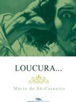 Loucura__ - Mario de Sa-Carneiro.