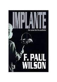 Implante - Francis Paul Wilson.