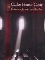 Informação ao Crucificado - Carlos Heitor