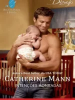 Intencoes Honradas - Catherine Mann.
