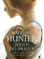 Jogos do prazer - Madeline Hunter