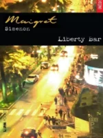 Liberty Bar - Georges Simenon.