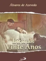 Lira dos Vinte Anos - Alvares de Azevedo.