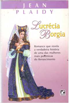 Lucrecia Borgia - Jean Plaidy