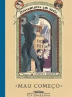 Mau Comeco - Lemony Snicket.