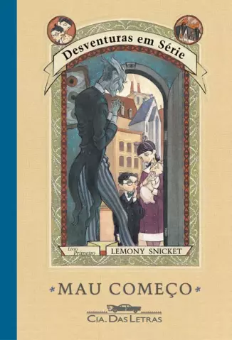 Mau Comeco - Lemony Snicket.