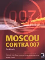 Moscou contra 007 - Ian Fleming.