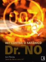 O Satanico Dr. No - Ian Fleming.