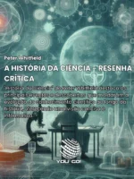 A História da Ciência