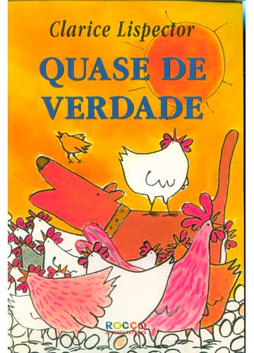 Quase de verdade - Clarice Lispector