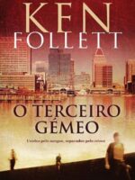 O Terceiro Gemeo - Ken Follett.