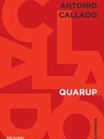 Quarup - Antonio Callado