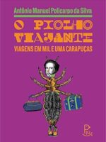 O Piolho Viajante - Antonio Manuel Policarpo da Silva.