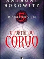 O PORTAL DO CORVO - Anthony Horowitz.