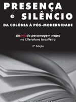 Presenca e silencio da colonia a pos-moder - Amauri Rodrigues da Silva.