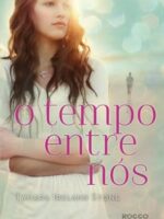 O tempo entre nos - Tamara Ireland Stone.