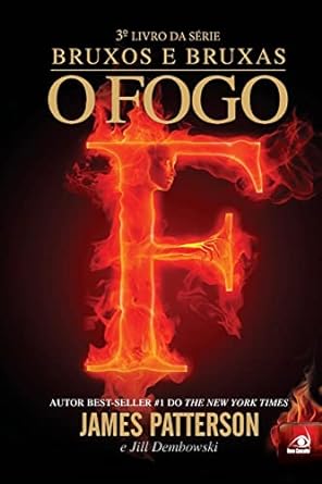 O Fogo - James Patterson.