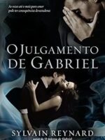 O Julgamento De Gabriel - Sylvain Reynard.